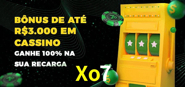 Xo7 melhor bônus de depósito